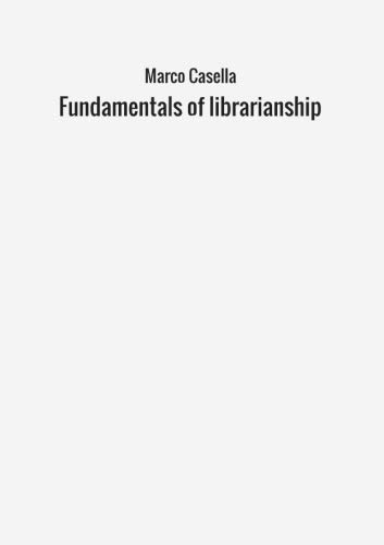 Imagen de archivo de Fundamentals of librarianship a la venta por Books Unplugged