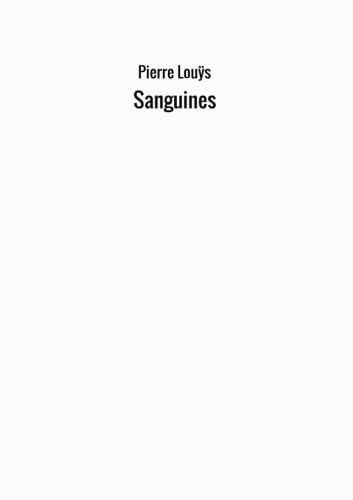 Stock image for Sanguines (French Edition) for sale by Book Deals