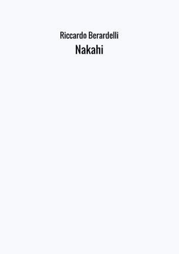 9788826429199: Nakahi (Italian Edition)