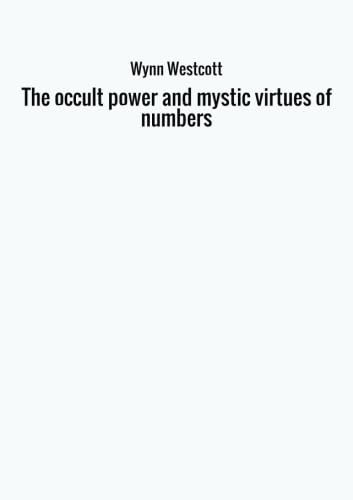 Stock image for The occult power and mystic virtues of numbers for sale by Revaluation Books