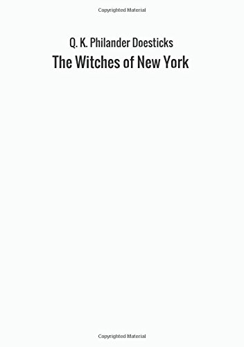 Beispielbild fr The Witches of New York zum Verkauf von Revaluation Books