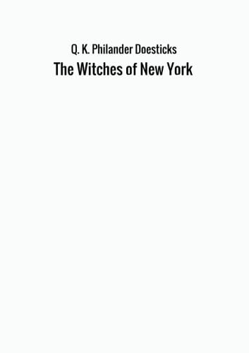 Imagen de archivo de The Witches of New York a la venta por Revaluation Books