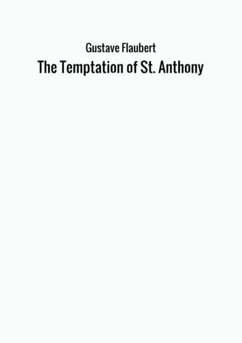 Stock image for The Temptation of St. Anthony for sale by Revaluation Books