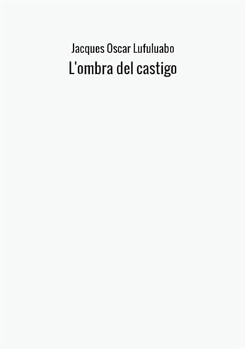 Stock image for L'ombra del castigo (Italian Edition) for sale by Books Unplugged
