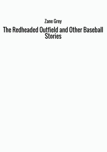 9788826434865: The Redheaded Outfield and Other Baseball Stories