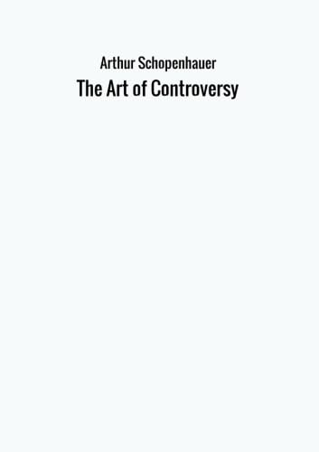 Stock image for The Art of Controversy for sale by Revaluation Books