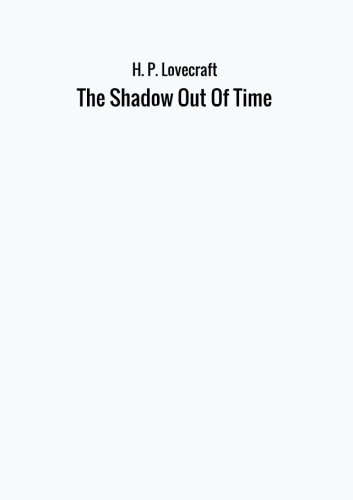 Beispielbild fr The Shadow Out Of Time zum Verkauf von Revaluation Books