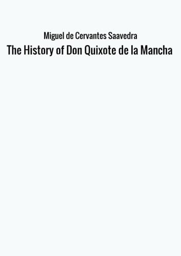 Stock image for The History of Don Quixote de la Mancha for sale by Revaluation Books