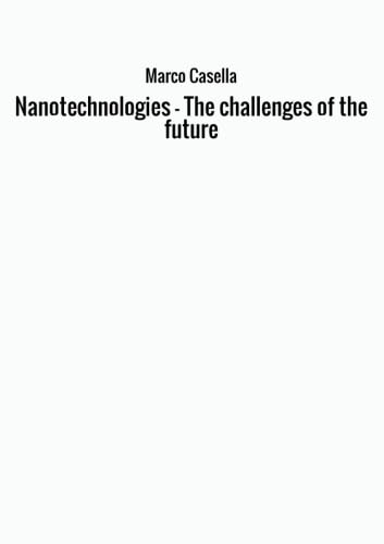 Stock image for Nanotechnologies - The challenges of the future for sale by Revaluation Books