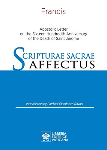 Stock image for Scripturae Sacrae affectus: Apostolic Letter on the Sixteen Hundredth Anniversary of the Death of Saint Jerome for sale by GreatBookPrices