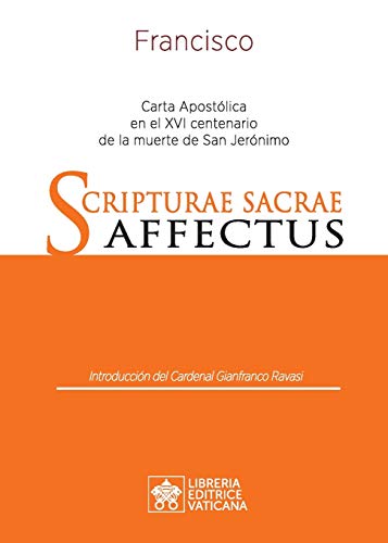 9788826605128: Scripturae Sacrae affectus: Carta Apostlica en el XVI centenario de la muerte de san Jernimo (Spanish Edition)
