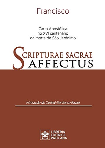 Imagen de archivo de Scripturae Sacrae affectus: Carta Apostlica no XVI centenrio da morte de So Jernimo -Language: portuguese a la venta por GreatBookPrices