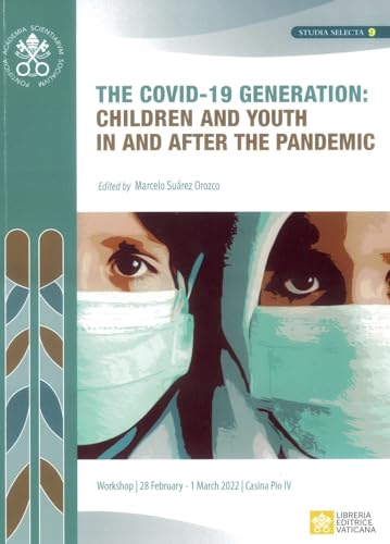 Beispielbild fr The covid-19 generation: children and youth in and after the pandemic zum Verkauf von medimops