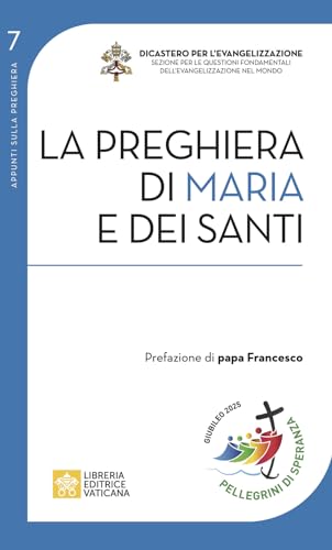 Stock image for La preghiera di Maria e dei santi (Appunti sulla preghiera) for sale by libreriauniversitaria.it