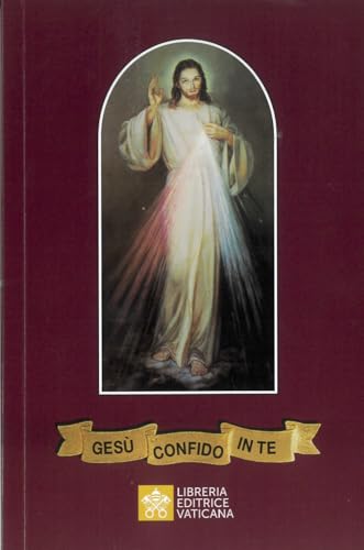 Imagen de archivo de Ges, confido in te! Adorare e implorare la misericordia di Dio. Nuova ediz. a la venta por libreriauniversitaria.it