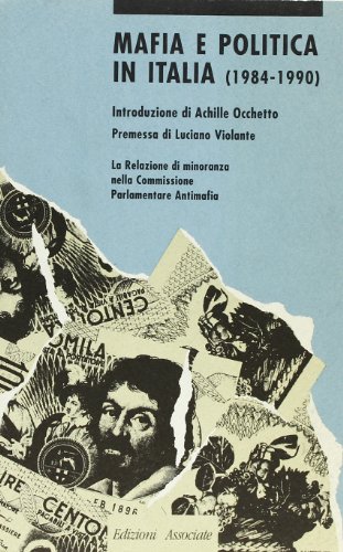 Mafia e politica in Italia (1984-1990) (Italian Edition) (9788826700328) by Italy