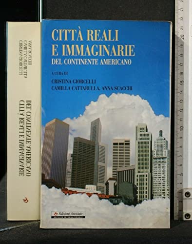 9788826702803: Citt reali e immaginarie del continente americano (Quaderni di studi di letteratura)