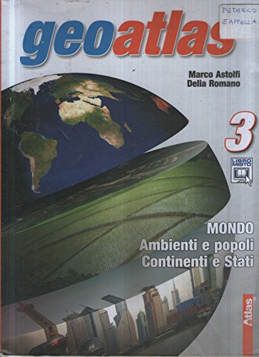 Stock image for GeoAtlas. Corso di geografia. Per le Scuole medie: 3 for sale by medimops