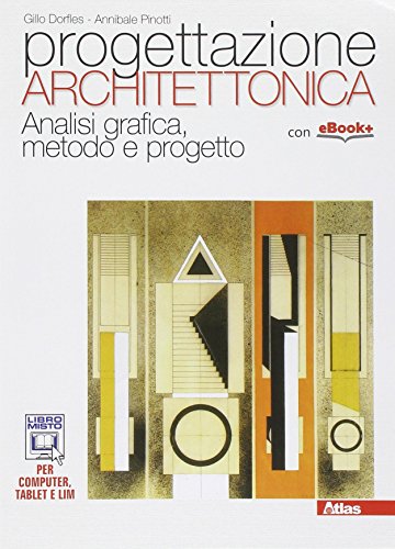 Stock image for Progettazione architettonica. Per i Licei. Con e-book. Con espansione online for sale by medimops