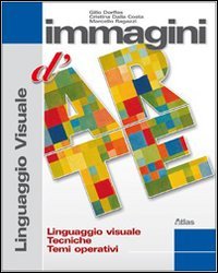 Beispielbild fr Immagini d'arte. Linguaggio visuale, tecniche, temi operativi. Per le Scuole superiori: 1 zum Verkauf von medimops