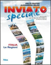9788826815343: Inviato speciale. Italia. Le regioni. Per la Scuola media. Con espansione online