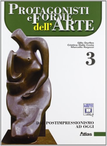 Beispielbild fr Protagonisti e forme dell'arte. Per le Scuole superiori. Con espansione online. Dal postimpressionismo ad oggi (Vol. 3) zum Verkauf von medimops