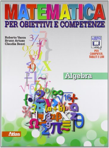Beispielbild fr Matematica per obiettivi e competenze. Per la Scuola media. Con espansione online. Algebra-Geometria (Vol. 3) zum Verkauf von medimops