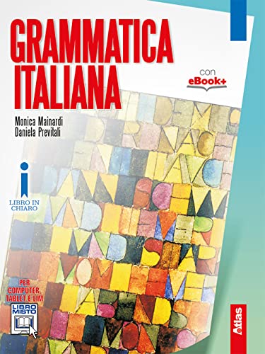 Stock image for Grammatica italiana. Perle Scuole superiori. Con e-book. Con espansione online for sale by medimops