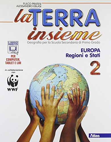 Beispielbild fr La terra insieme. Con geolaboratorio. Per la Scuola media. Con e-book. Con espansione online. Europa e stati (Vol. 2) zum Verkauf von medimops