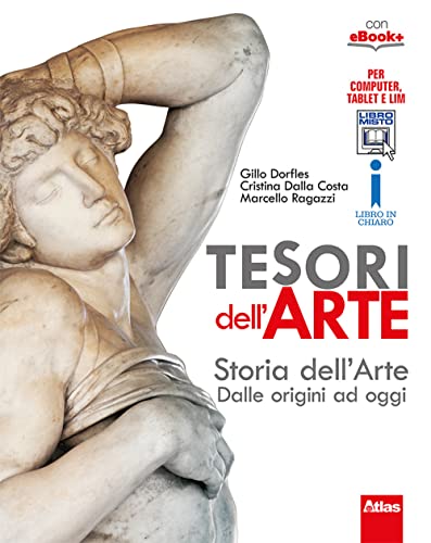 Stock image for Tesori dell'arte. Linguaggio visuale-Storia dell'arte-Museo attivo-Guida allo studio. Per la Scuola media. Con e-book. Con espansione online for sale by medimops