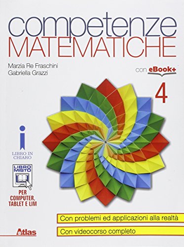 9788826818061: Competenze matematiche. Per i Licei e gli Ist. magistrali. Con e-book. Con espansione online (Vol. 4)