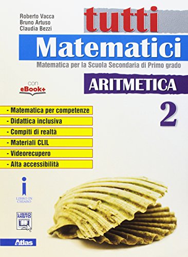 9788826818610: Tutti matematici. Per la Scuola media. Con e-book. Con espansione online (Vol. 2)