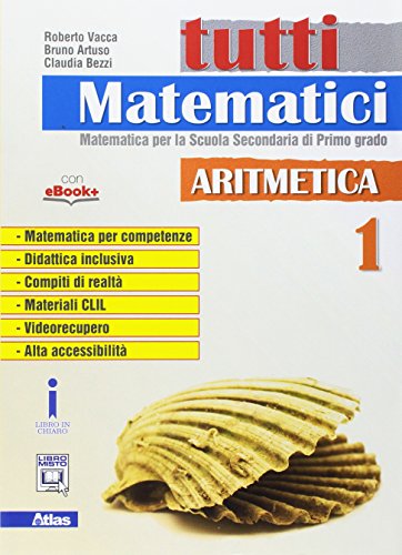 Beispielbild fr Tutti matematici. Aritmetica. Per la Scuola media. Con e-book. Con espansione online (Vol. 1) zum Verkauf von medimops