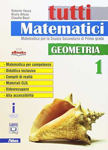 Beispielbild fr Tutti matematici. Geometria. Per la Scuola media. Con e-book. Con espansione online (Vol. 1) zum Verkauf von medimops