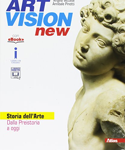 Stock image for Art vision new. Storia dell'arte. Per la Scuola media. Con e-book. Con espansione online for sale by medimops