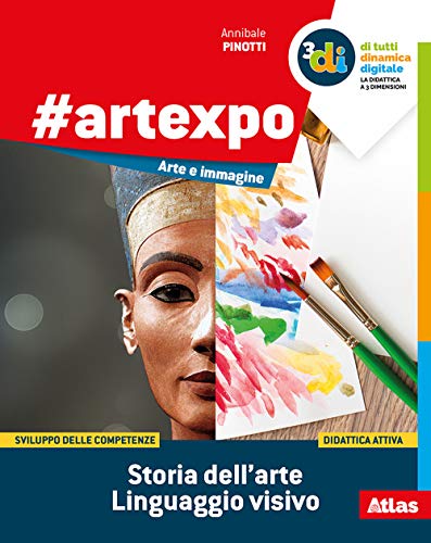 Stock image for artexpo. Storia dell'arte-Linguaggio visivo. Volume unico. Per la Scuola media. Con e-book. Con espansione online for sale by medimops