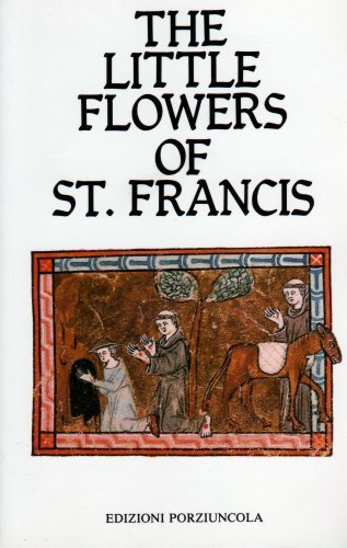 Beispielbild fr The Little Flowers of St. Francis and of his Friars zum Verkauf von medimops