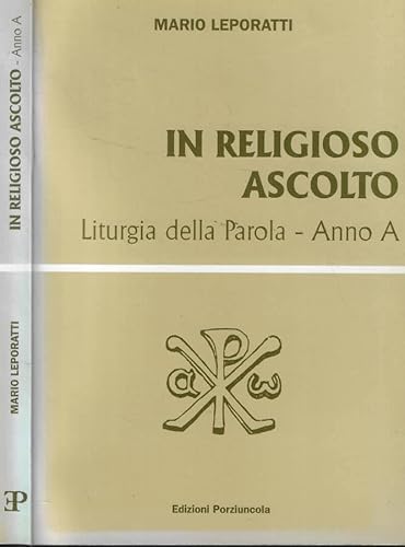 Beispielbild fr In religioso ascolto. Liturgia della parola. Anno A. zum Verkauf von FIRENZELIBRI SRL