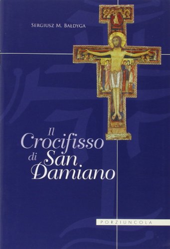 Stock image for Il crocifisso di s. Damiano for sale by medimops
