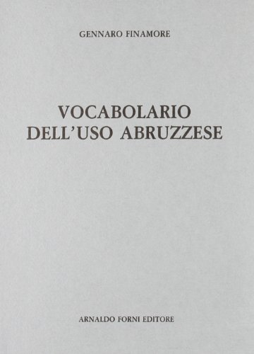 9788827101193: Vocabolario dell'uso abruzzese (rist. anast. Citt di Castello, 1893/2)