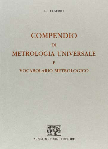 9788827101612: Metrologia universale e vocabolario metrologico (rist. anast. Torino, 1899)