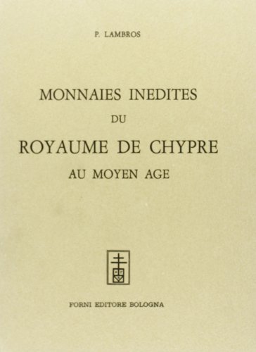 Imagen de archivo de Monnaies inedites du Royaume de Chypre au Moyen Age (rist. anast. Athenes, 1876) a la venta por Zubal-Books, Since 1961