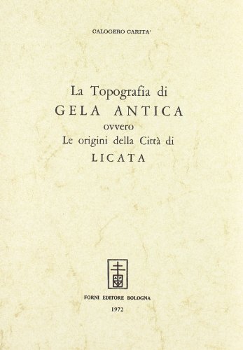 9788827109304: La topografia di Gela antica