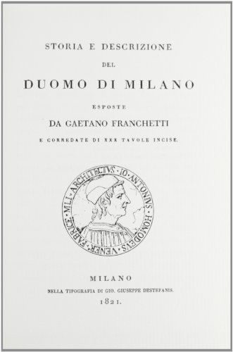 9788827112489: Storia e descrizione del Duomo di Milano (rist. anast. Milano, 1821)