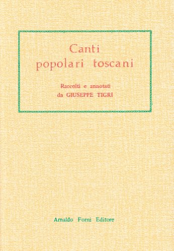 9788827113066: Canti popolari toscani (rist. anast. 1869)