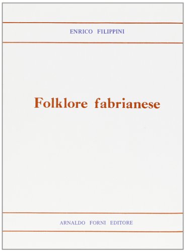 9788827113981: Folklore fabrianese (rist. anast. 1898)