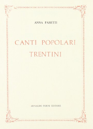9788827116777: Canti popolari trentini (rist. anast. 1923)