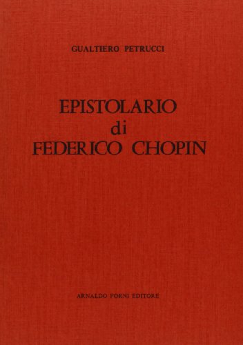 9788827119310: Epistolario di Federico Chopin (rist. anast. 1907) (Bibliotheca musica Bononiensis)