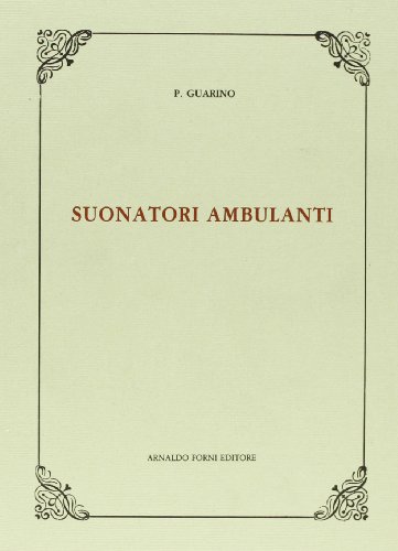 9788827125823: Suonatori ambulanti (rist. anast. 1889)