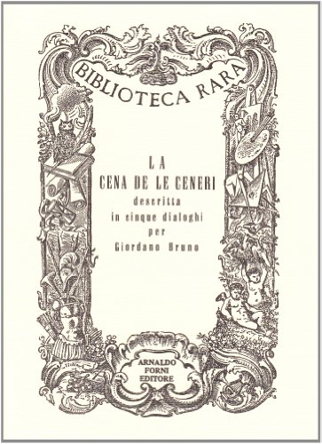 Imagen de archivo de La cena delle ceneri (rist. anast. 1862-65) a la venta por Inquiring Minds